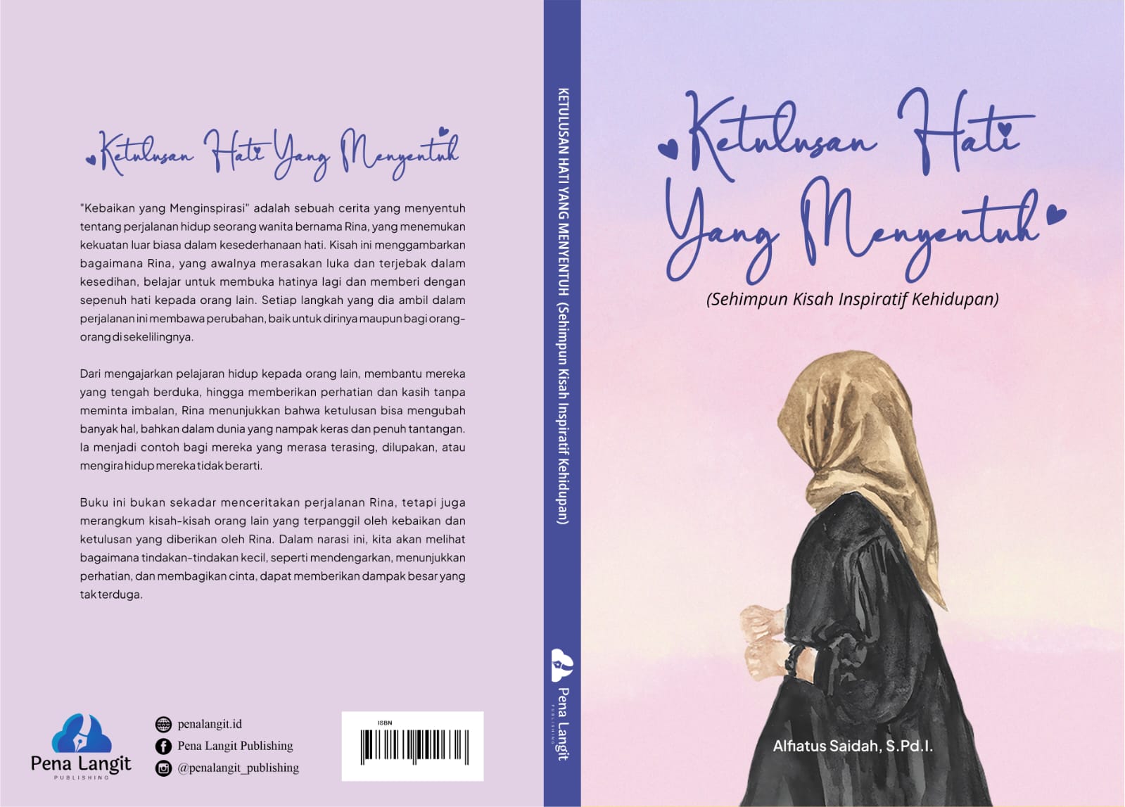 KETULUSAN HATI YANG MENYENTUH (Sehimpun Kisah Inspiratif Kehidupan)